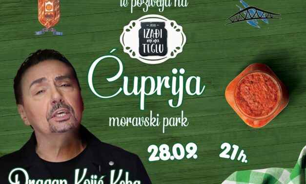 „ИЗАЂИ МИ НА ТЕГЛУ“ ПОНОВО У ЋУПРИЈИ